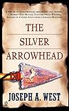 The Silver Arrowhead Signet Historical Fiction English Edition