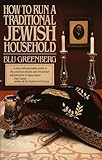 How To Run A Traditional Jewish Household English Edition