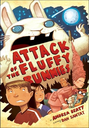 Attack of the Fluffy Bunnies (With: Andrea Beaty) cover