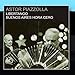 Song En 3 X 4 by Astor Piazzolla on Libertango - Buenos Aires Hora Cero at Amazon