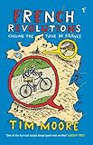French Revolutions Cycling The Tour De France English Edition