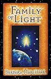 Family Of Light Pleiadian Tales And Lessons In Living English Edition