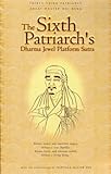 The Sixth Patriarchs Dharma Jewel Platform Sutra With The Commentary Of Venerable Master Hsuan Hua English Edition