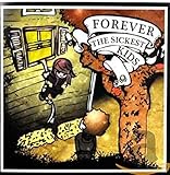 Forever the Sickest Kids