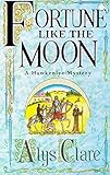 Fortune Like The Moon A Hawkenlye Mystery Book 1 English Edition