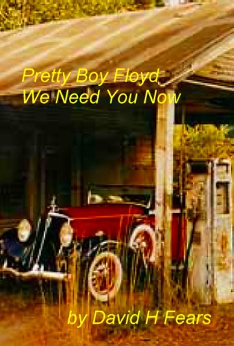 Pretty Boy Floyd, We Need You Now book cover
