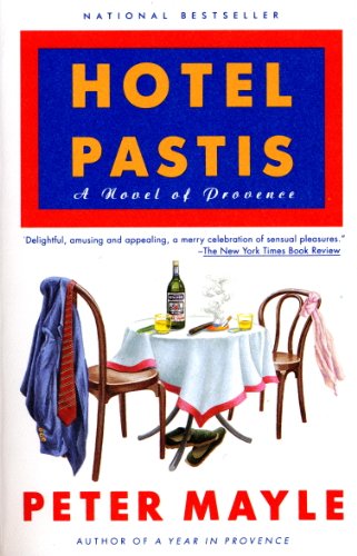 Hotel Pastis of Provence book cover