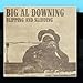 Song The Saints by Big Al Downing on Slipping And Sliding at Amazon