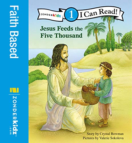 Jesus Feeds the Five Thousand (By: Crystal Bowman) cover