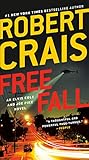 Free Fall An Elvis Cole And Joe Pike Novel English Edition