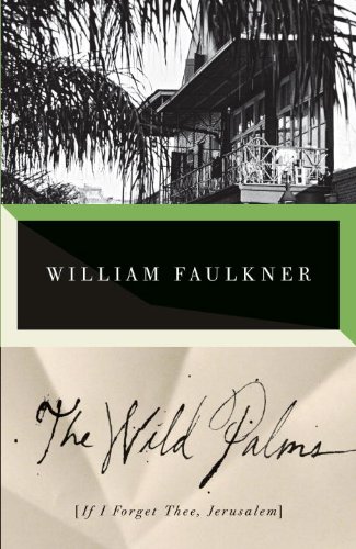 The Wild Palms / If I Forget Thee Jerusalem book cover