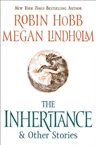The Inheritance & Other Stories (With: Megan Lindholm) cover