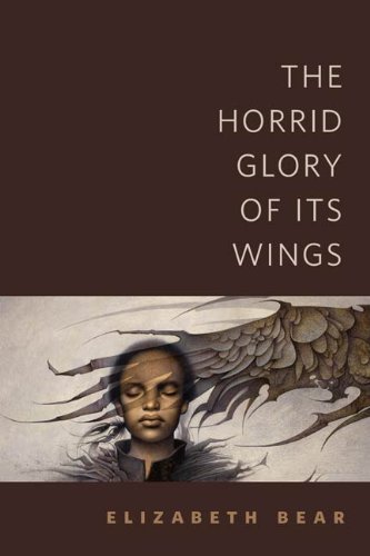 The Horrid Glory of Its Wings book cover