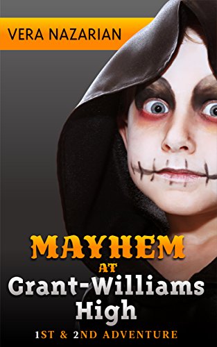 Mayhem at Grant-Williams High book cover
