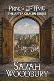 Prince Of Time The After Cilmeri Series Book 4