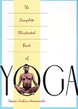 The Complete Illustrated Book Of Yoga English Edition