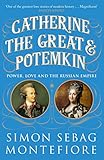 Catherine The Great And Potemkin The Imperial Love Affair English Edition