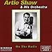 Song Back Bay Shuffle by Artie Shaw on On The Radio at Amazon
