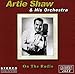 Song Small Fry (Tony Pastor Vocals) by Artie Shaw on On The Radio at Amazon