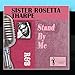 Song Strange Things Happening Every Day by Sister Rosetta Tharpe on Stand By Me at Amazon