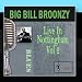 Song Bill Bailey by Big Bill Broonzy on Live In Nottingham, Vol. 2 at Amazon