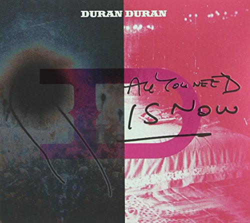 All You Need Is Now [Deluxe]