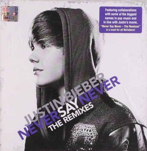 Never Say Never - The Remixes