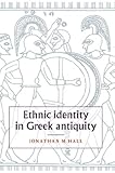 Ethnic Identity In Greek Antiquity English Edition