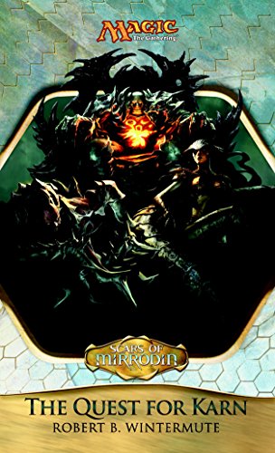 Scars of Mirrodin: The Quest for Karn book cover