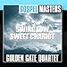 Song On the Sunny Side of the Street by Golden Gate Quartet on Gospel Masters: Swing Low Sweet Chariot at Amazon