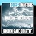 Song Down by the Riverside by Golden Gate Quartet on Gospel Masters: Ballin&#39; the Jack at Amazon
