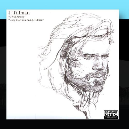 Long May You Run, J. Tillman
