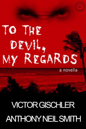 To the Devil, My Regards book cover