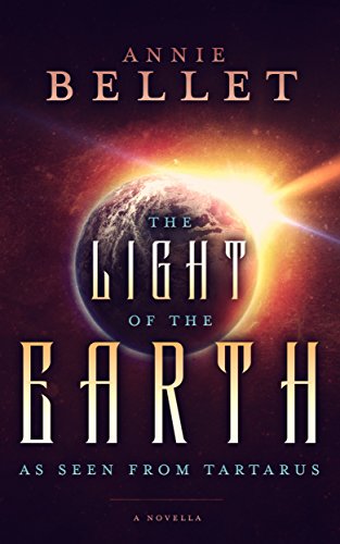 The Light of the Earth As Seen from Tartarus book cover