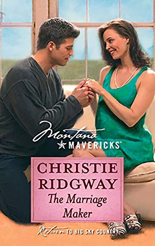 The Marriage Maker (By: Christie Ridgway) cover
