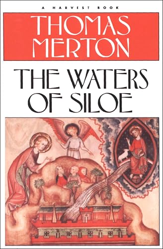 The Waters of Siloe (By: Thomas Merton) cover