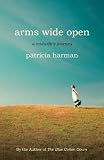 Arms Wide Open A Midwifes Journey English Edition