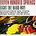 Song We Can Work This Out by Eleven Hundred Springs on Eight The Hard Way at Amazon
