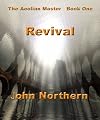 The Aeolian Master - Book One - REVIVAL (The Aeolian Master Series 1)
