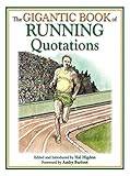 The Gigantic Book Of Running Quotations English Edition