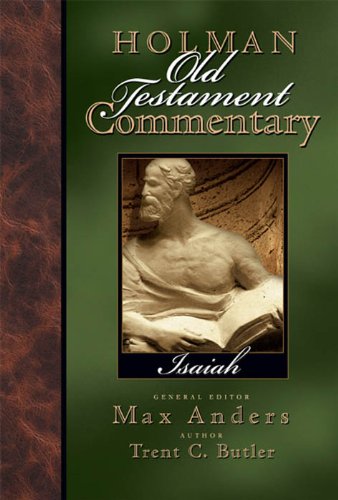 Holman Old Testament Commentary: Isaiah