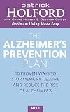 The Alzheimers Prevention Plan 10 Proven Ways To Stop Memory Decline And Reduce The Risk Of Alzheimers English Edition