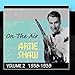 Song Hold Your Hat by Artie Shaw on On The Air 1938-39 Vol. 2 at Amazon