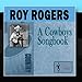 Song Melody Of the Plains by Roy Rogers on A Cowboy's Songbook at Amazon