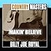 Song Amanda by Billy Joe Royal on Country Masters: Makin' Believe at Amazon