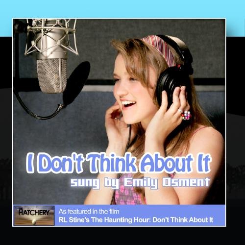 I Don't Think About It