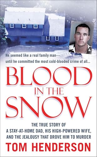 Blood in the Snow (By: Tom Henderson) cover