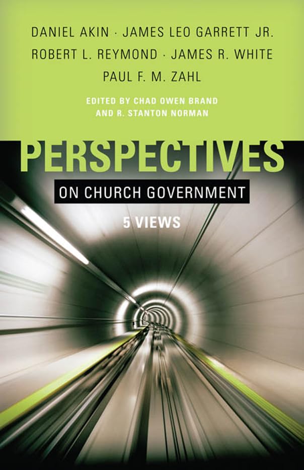 Perspectives on Church Government (By: James R. White) cover