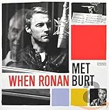 When Ronan Met Burt