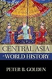 Central Asia In World History New Oxford World History